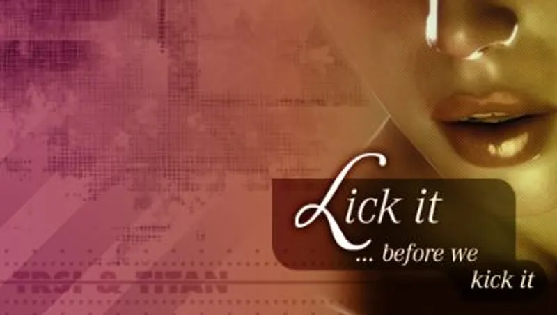 Lick it